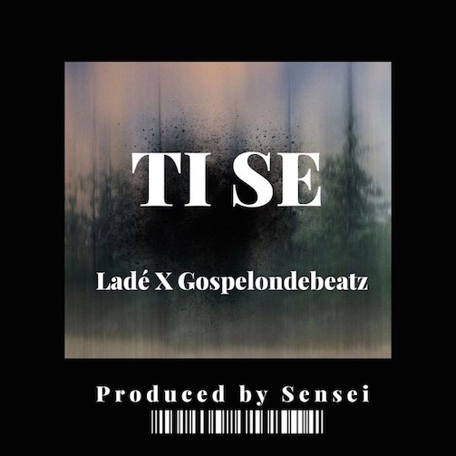 Lade Ft. Gospelondebeatz Ti Se MP3 Download