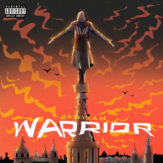 Dagizah Warrior MP3 Download