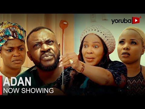 Adan Latest Yoruba Movie 2023 Drama