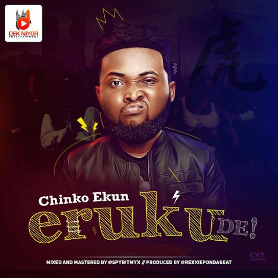 Chinko Ekun Eruku De MP3 Download