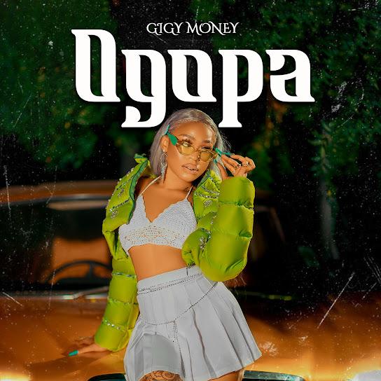 Gigy Money Ogopa MP3 Download