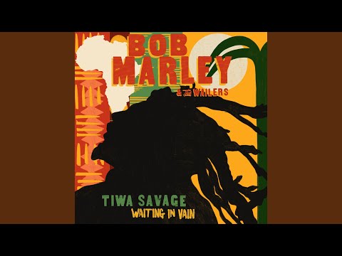 Bob Marley & The Wailers ft Tiwa Savage Waiting In Vain MP3 Download