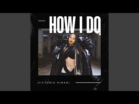 Victoria Kimani How I Do MP3 Download