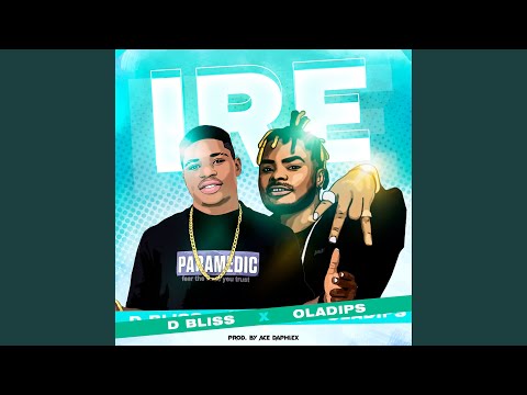  D Bliss & Oladips Ire MP3 Download