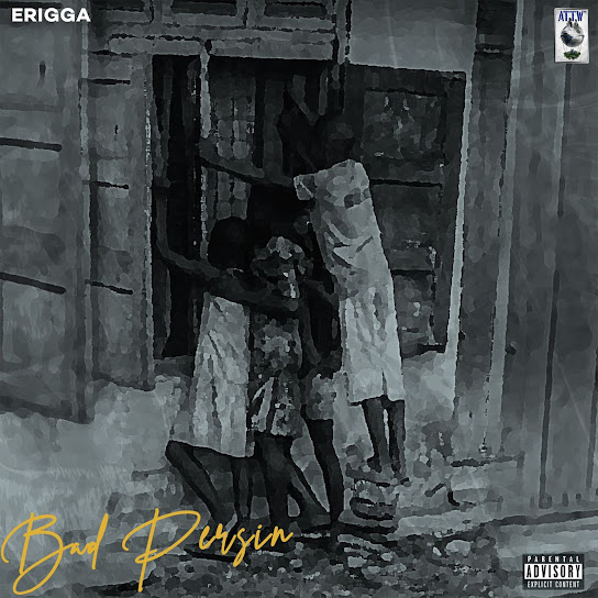 Erigga Bad Persin MP3 Download