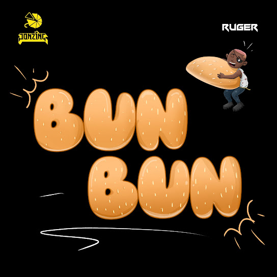 Ruger ft Jugglerz Bun Bun MP3 Download