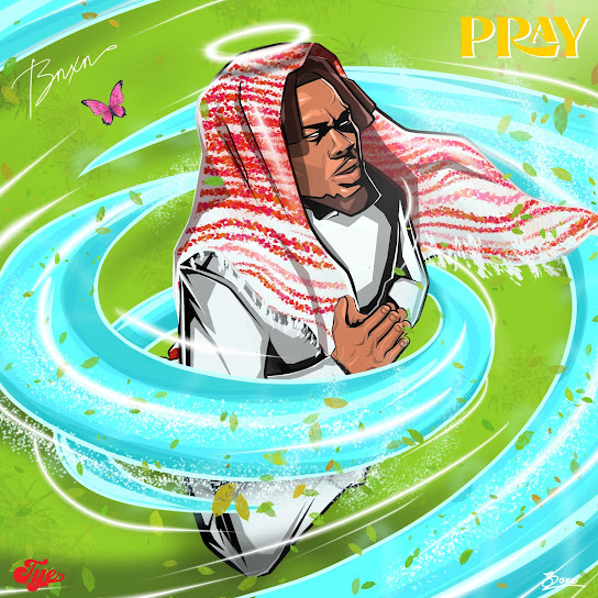 BNXN Pray MP3 Download