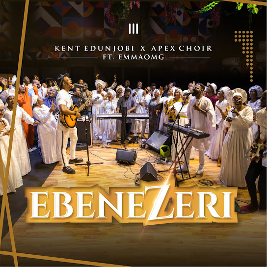 Kent Edunjobi ft EmmaOMG Ebenezeri MP3 Download