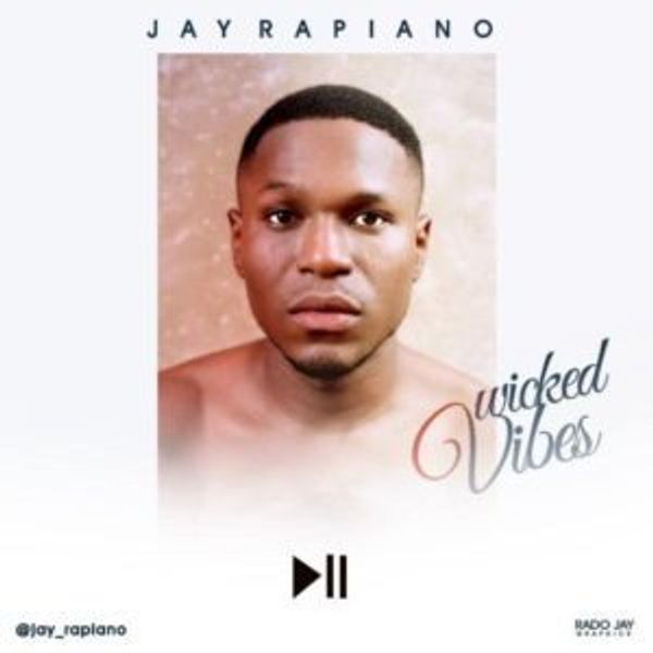 Jay Rapiano – Wicked Vibes