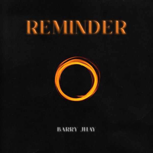 Barry Jhay – Reminder