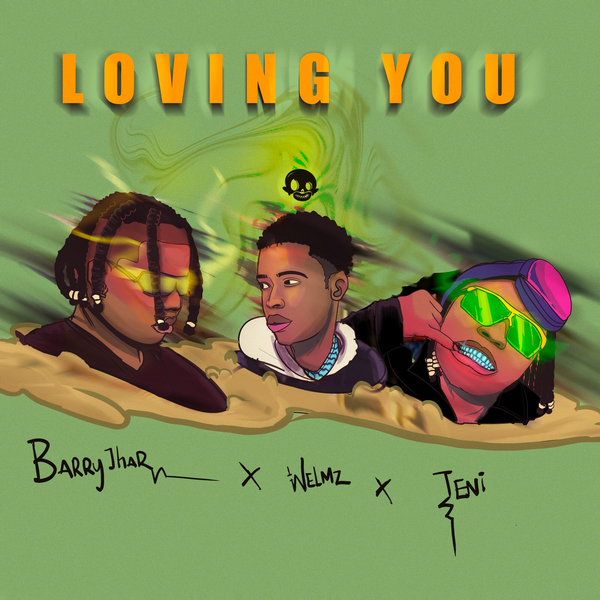 Barry Jhay – Loving You