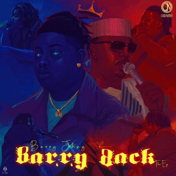 Barry Jhay – Barry Back: The EP