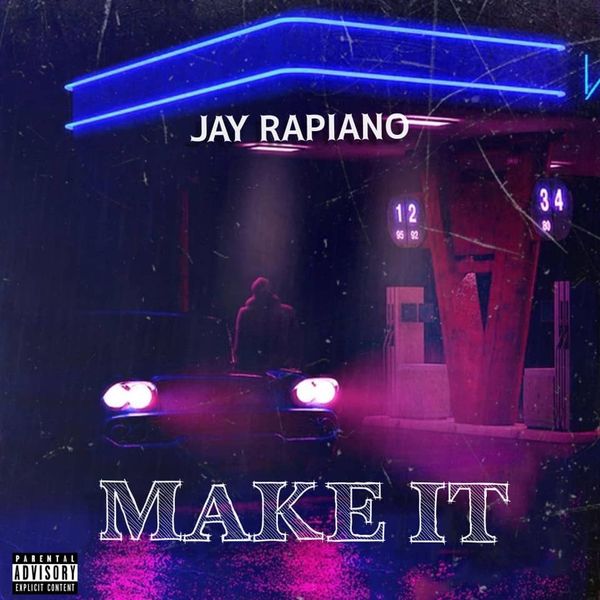 Jay Rapiano – Make It